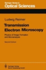 Image for Transmission Electron Microscopy : Physics of Image Formation and Microanalysis