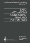 Image for Basic Mechanisms Controlling Term and Preterm Birth
