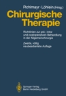 Image for Chirurgische Therapie: Richtlinien zur pra-, intra- und postoperativen Behandlung in der Allgemeinchirurgie