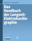 Image for Das Handbuch Der Langzeit-elektrokardiographie
