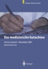 Image for Das medizinische Gutachten: Rechtliche Grundlagen, Relevante Klinik, Praktische Anleitung