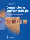 Image for Dermatologie und Venerologie: Lehrbuch und Atlas