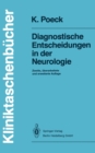 Image for Diagnostische Entscheidungen in Der Neurologie