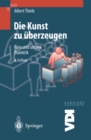 Image for Die Kunst Zu Uberzeugen: Faire Und Unfaire Dialektik