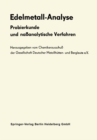 Image for Edelmetall-analyse: Probierkunde Und Naanalytische Verfahren
