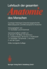 Image for Lehrbuch der gesamten Anatomie des Menschen: Cytologie Histologie Entwicklungsgeschichte Makroskopische und Mikroskopische Anatomie