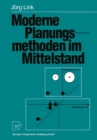 Image for Moderne Planungsmethoden im Mittelstand: Praktische Beispiele und konzeptionelle Uberlegungen