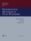 Image for Neurobiological Mechanisms of Opiate Withdrawal