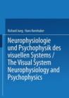 Image for Neurophysiologie und Psychophysik des Visuellen Systems / The Visual System: Neurophysiology and Psychophysics