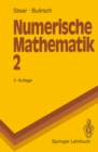 Image for Numerische Mathematik 2: Eine Einfuhrung - Unter Berucksichtigung Von Vorlesungen Von F.l. Bauer