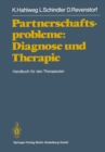 Image for Partnerschaftsprobleme: Diagnose Und Therapie: Handbuch Fur Den Therapeuten