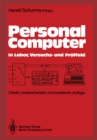 Image for Personal Computer in Labor, Versuchs- und Pruffeld: Der PC als Hilfsmittel bei der Erfassung, Verarbeitung und Darstellung von Medaten