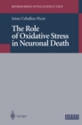 Image for The role of oxidative stress in neuronal death