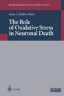 Image for The Role of Oxidative Stress in Neuronal Death