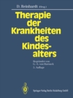 Image for Therapie der Krankheiten des Kindesalters.