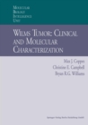 Image for Wilms Tumor: Clinical and Molecular Characterization
