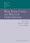 Image for Wilms Tumor: Clinical and Molecular Characterization