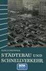 Image for Stadtebau und Schnellverkehr