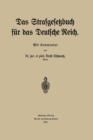 Image for Das Strafgesetzbuch fur das Deutsche Reich : Mit Kommentar