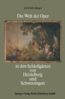 Image for Die Welt der Oper in den Schlogarten von Heidelberg und Schwetzingen