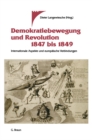 Image for Demokratiebewegung und Revolution 1847 bis 1849: Internationale Aspekte und europaische Verbindungen