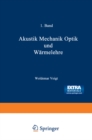 Image for Wilhelm Weber&#39;s Werke: Erster Band: Akustik Mechanik Optik und Warmelehre