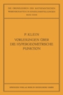 Image for Vorlesungen uber die Hypergeometrische Funktion: Gehalten an der Universitat Gottingen im Wintersemester 1893/94