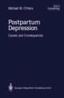 Image for Postpartum Depression: Causes and Consequences