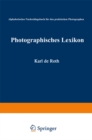 Image for Photographisches Lexikon: Alphabetisches Nachschlagebuch Fur Den Praktischen Photographen