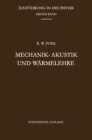 Image for Mechanik * Akustik und Warmelehre