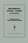 Image for Mathematik, Physik * Chemie und Grenzgebiete: Literatur aus den Jahren 1945-1951