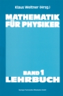 Image for Mathematik fur Physiker: Basiswissen fur das Grundstudium der Experimentalphysik