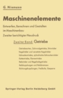 Image for Maschinenelemente: Entwerfen, Berechnen und Gestalten im Maschinenbau. Ein Lehr- und Arbeitsbuch