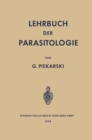 Image for Lehrbuch der Parasitologie: Unter Besonderer Berucksichtigung der Parasiten des Menschen