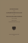 Image for Instruktionen fur die Alphabetischen Kataloge der Preuszischen Bibliotheken vom 10. Mai 1899.