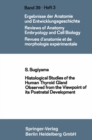 Image for Histological Studies of the Human Thyroid Gland Observed from the Viewpoint of its Postnatal Development