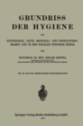Image for Grundriss der Hygiene fur Studierende, Arzte, Medizinal- und Verwaltungsbeamte und in der Sozialen Fursorge Tatige