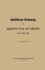 Image for Gebuhren-Ordnung fur approbierte Aerzte und Zahnarzte vom 15. Marz 1922