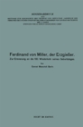 Image for Ferdinand von Miller, der Erzgieer: Zur Erinnerung an die 100. Wiederkehr seines Geburtstages