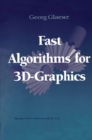 Image for Fast Algorithms for 3D-Graphics
