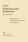 Image for Elektronische Halbleiter: Eine Einfuhrung in die Physik der Gleichrichter und Transistoren
