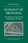 Image for Ecology of Protozoa: The Biology of Free-living Phagotropic Protists