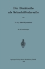 Image for Die Drahtseile als Schachtforderseile