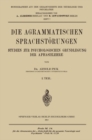Image for Die Agrammatischen Sprachstorungen: Studien zur Psychologischen Grundlegung der Aphasielehre : 7