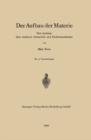 Image for Der Aufbau Der Materie: Drei Aufsatze Uber Moderne Atomistik Und Elektronentheorie