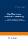 Image for Das Mikroskop Und Seine Anwendung: Handbuch Der Praktischen Mikroskopie Und Anleitung Zu Mikroskopischen Untersuchungen