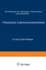 Image for Chemische Laboratoriumstechnik: Ein Hilfsbuch fur Laboranten, Chemiewerker und Fachschuler