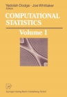 Image for Computational Statistics: Volume 1: Proceedings of the 10th Symposium on Computational Statistics