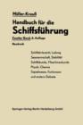 Image for Handbuch fur die Schiffsfuhrung : Schiffahrtsrecht, Ladung, Seemannschaft, Stabilitat Signal- und Funkwesen und andere Gebiete