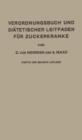 Image for Verordnungsbuch und Diatetischer Leitfaden fur Zuckerkranke : Mit 177 Kochvorschriften zum Gebrauch fur AErzte und Patienten